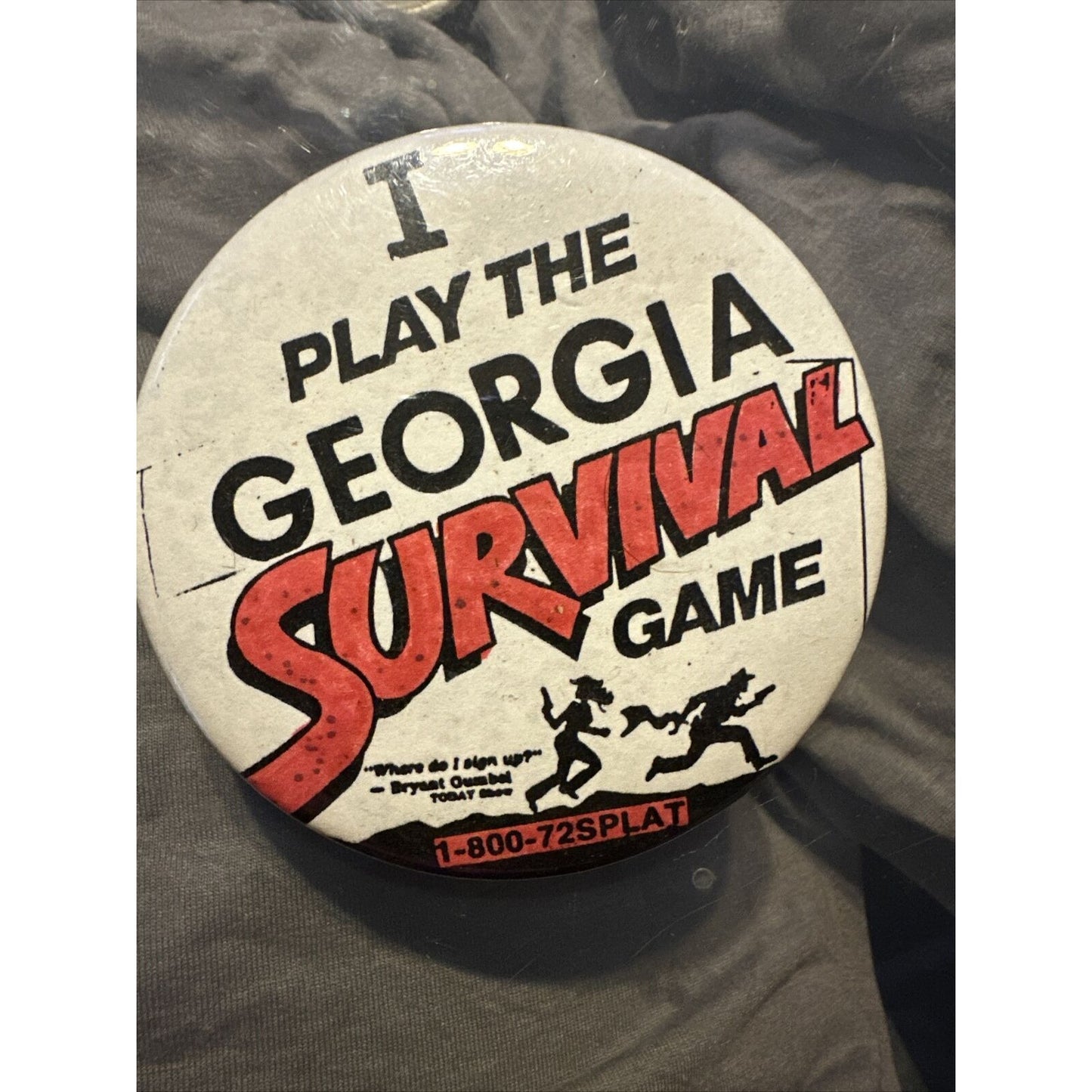 Vintage "I Play The Georgia Survival Game" Pinback Button Featuring Bryant Gumbel Quote